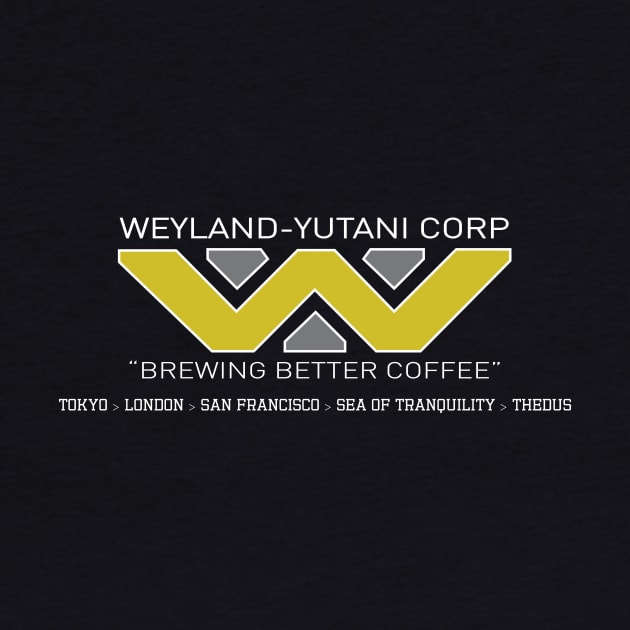 Weyland Yutani: Brewing Better Coffee by BishopCras